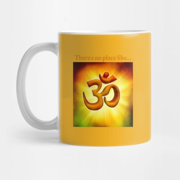 There's no place like Om by BhakTees&Things